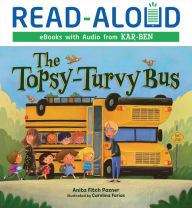 Title: The Topsy-Turvy Bus, Author: Anita Fitch Pazner
