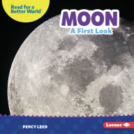 Title: Moon: A First Look, Author: Percy Leed