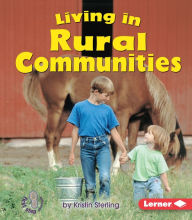 Title: Living in Rural Communities, Author: Kristin Sterling