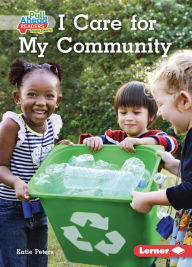 Title: I Care for My Community, Author: Katie Peters