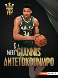 Title: Meet Giannis Antetokounmpo: Milwaukee Bucks Superstar, Author: David Stabler