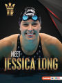 Meet Jessica Long: Paralympic Swimming Superstar