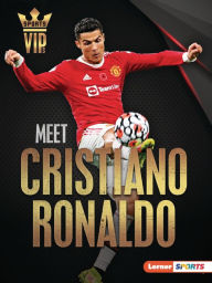 Title: Meet Cristiano Ronaldo: World Cup Soccer Superstar, Author: David Stabler