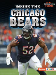 Title: Inside the Chicago Bears, Author: Christina Hill