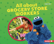 Title: All about Grocery Store Workers, Author: Susan B. Katz