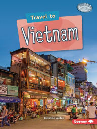 Title: Travel to Vietnam, Author: Christine Layton