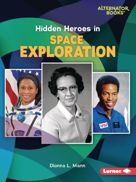 Hidden Heroes Space Exploration