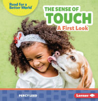 Title: The Sense of Touch: A First Look, Author: Percy Leed