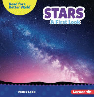 Title: Stars: A First Look, Author: Percy Leed