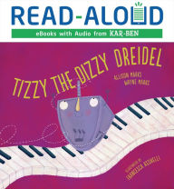 Title: Tizzy the Dizzy Dreidel, Author: Allison Marks