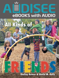 Title: All Kinds of Friends, Author: Sheila M. Kelly
