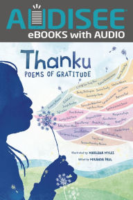 Title: Thanku: Poems of Gratitude, Author: Miranda Paul