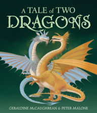 Title: A Tale of Two Dragons, Author: Geraldine McCaughrean