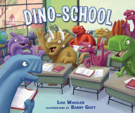 Book downloading kindle Dino-School by Lisa Wheeler, Barry Gott 9781728467986 DJVU CHM