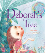 Title: Deborah's Tree, Author: Jane Yolen