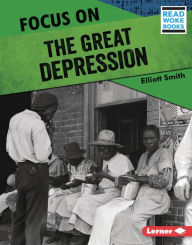 Title: Focus on the Great Depression, Author: Elliott Smith