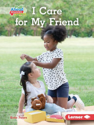 Title: I Care for My Friend, Author: Katie Peters