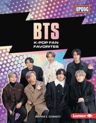 Title: BTS: K-Pop Fan Favorites, Author: Heather E. Schwartz