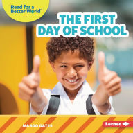 Title: The First Day of School, Author: Margo Gates