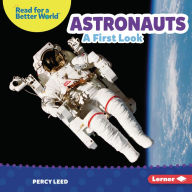 Title: Astronauts: A First Look, Author: Percy Leed