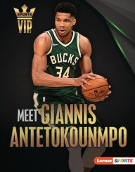 Title: Meet Giannis Antetokounmpo: Milwaukee Bucks Superstar, Author: David Stabler