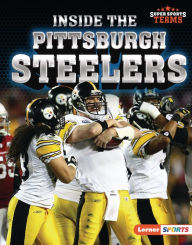 Title: Inside the Pittsburgh Steelers, Author: Christina Hill