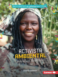 Activista ambiental Wangari Maathai (Environmental Activist Wangari Maathai)