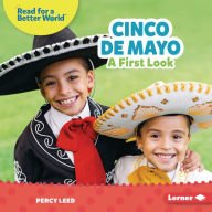 Title: Cinco de Mayo: A First Look, Author: Percy Leed