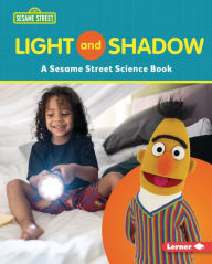 Title: Light and Shadow: A Sesame Street ® Science Book, Author: Susan B. Katz