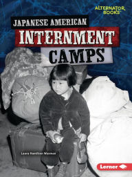 Free ebook downloads for ematic Japanese American Internment Camps in English by Laura Hamilton Waxman, Laura Hamilton Waxman PDF PDB 9781728476971