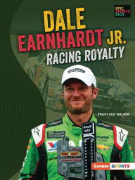 Free ebook download books Dale Earnhardt Jr.: Racing Royalty (English Edition) by Tracy Sue Walker, Tracy Sue Walker