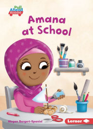 Title: Amana at School, Author: Megan Borgert-Spaniol