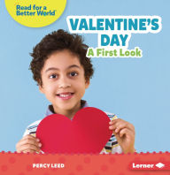 Title: Valentine's Day: A First Look, Author: Percy Leed