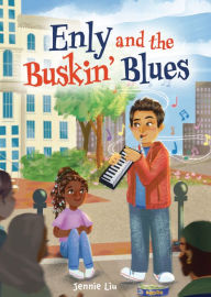 Title: Enly and the Buskin' Blues, Author: Jennie Liu