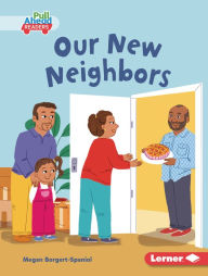 Title: Our New Neighbors, Author: Megan Borgert-Spaniol