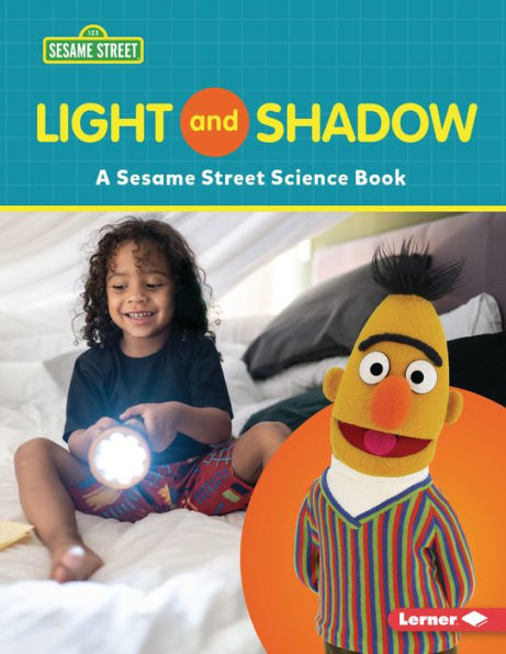 Light and Shadow: A Sesame Street ® Science Book