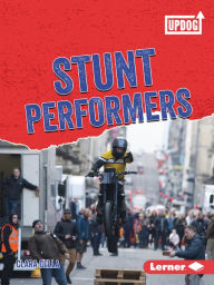 Title: Stunt Performers, Author: Clara Cella