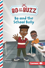 Title: Bo and the School Bully, Author: Elliott Smith