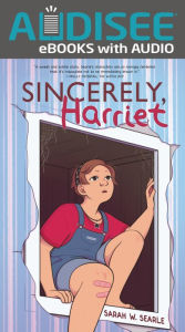 Title: Sincerely, Harriet, Author: Sarah Winifred Searle