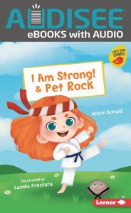I Am Strong! & Pet Rock