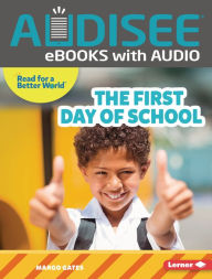 Title: The First Day of School, Author: Margo Gates