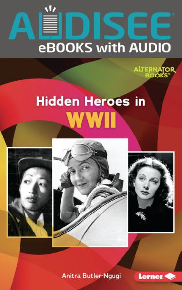 Hidden Heroes in WWII