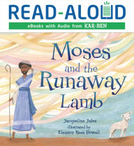 Title: Moses and the Runaway Lamb, Author: Jacqueline Jules