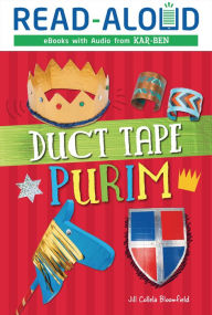 Title: Duct Tape Purim, Author: Jill Colella Bloomfield