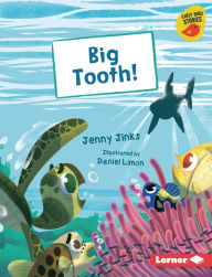 Title: Big Tooth!, Author: Jenny Jinks