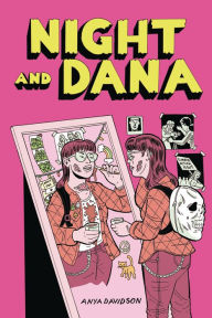 Title: Night and Dana, Author: Anya Davidson