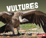 Ebooks download free for mobile Vultures: Nature's Cleanup Crew in English DJVU MOBI by Sandra Markle, Sandra Markle 9781728499932