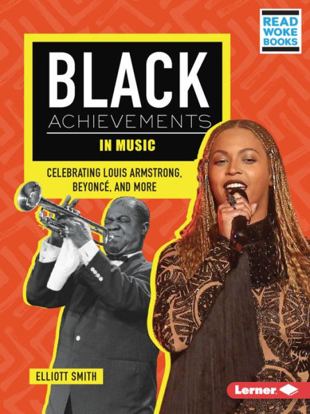 Black Achievements Music: Celebrating Louis Armstrong, Beyoncé, and More