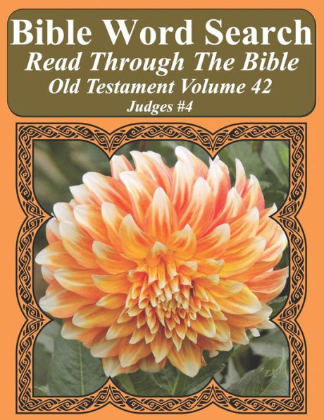 Bible Word Search Read Through The Bible Old Testament Volume 42: Judges #4 Extra Large Print