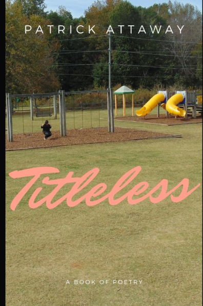 Titleless: A Poetry Collection